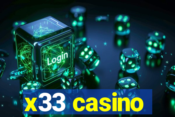 x33 casino